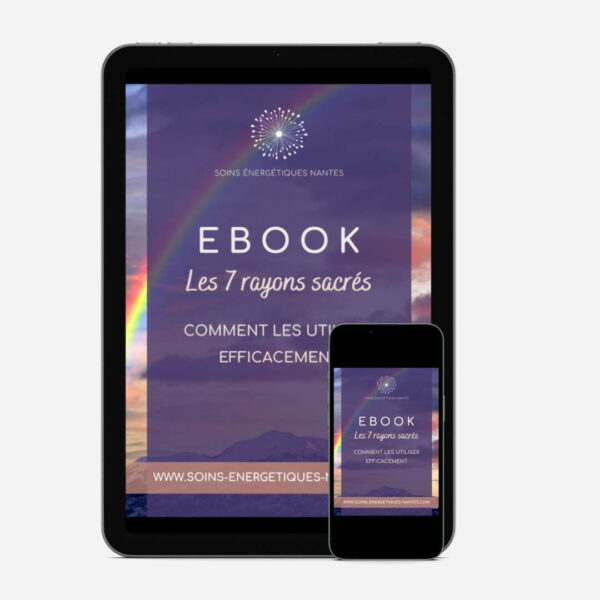 Ebook Les 7 rayons sacrés Soins Energetiques Nantes